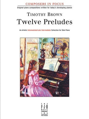 BROWN - 12 PRELUDES INTERMEDIATE/LATE INTERMEDATE PIANO