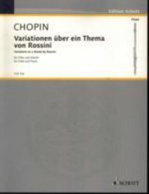 CHOPIN - VARIATIONS ON A THEME OF ROSSINI FLUTE/PIANO