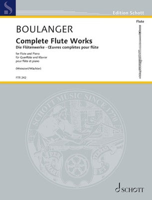 BOULANGER - COMPLETE FLUTE WORKS FOR FLUTE/PIANO