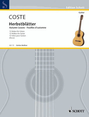 COSTE - AUTUMN LEAVES OP 41 12 WALTZES FOR GUITAR