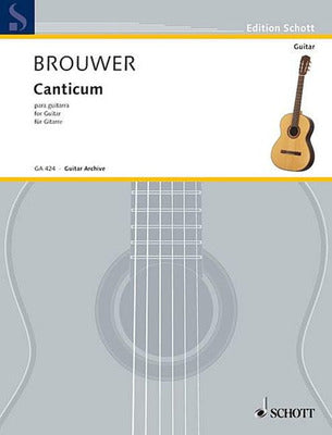 BROUWER - CANTICUM FOR GUITAR