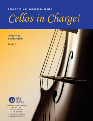 CELLOS IN CHARGE! FOR STRING ORCHESTRA SO0.5 SC/PTS
