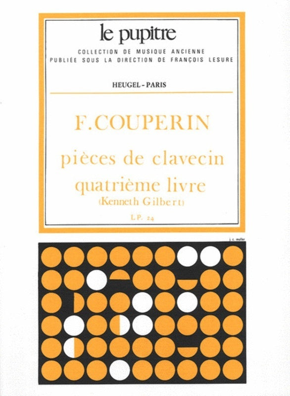 COUPERIN - PIECES DE CLAVECIN VOL 4