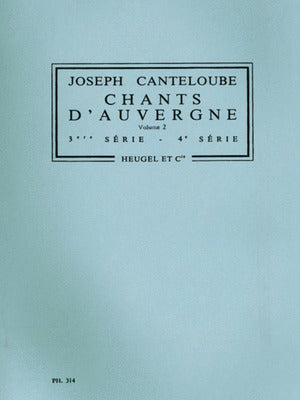 CANTELOUBE - CHANTS DAUVERGNE VOL 2 SCORE