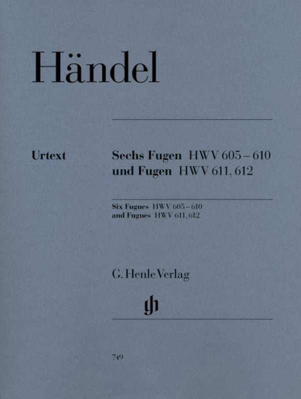 FUGUES 6 HWV 605-610 AND FUGUES HWV 611-612
