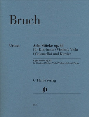 BRUCH - 8 PIECES OP 83 CLARINET(VIOLIN) VIOLA(CELLO) PIANO