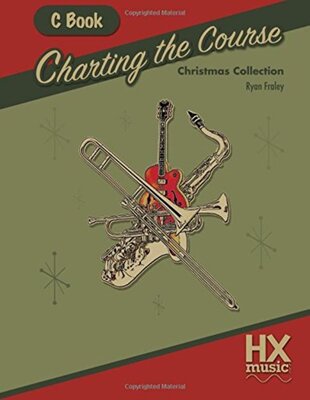 CHARTING THE COURSE CHRISTMAS COLLECTION C BOOK