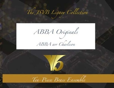 ABBA ORIGINALS 10 PIECE BRASS ENSEMBLE SC/PTS