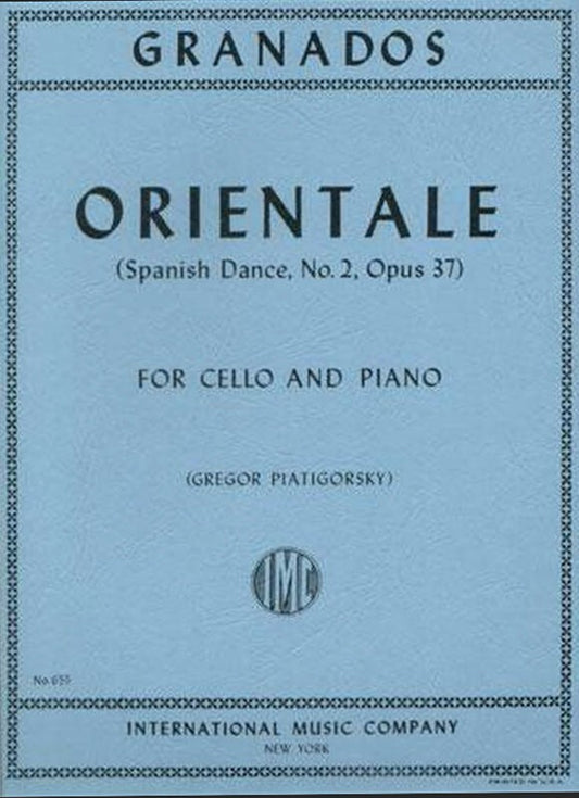 GRANADOS - ORIENTALE CELLO/PIANO ED PIATIGORSKY