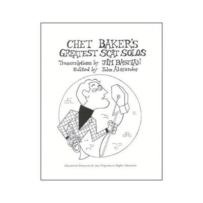 CHET BAKERS GREATEST SCAT SOLOS TRANS BASTIAN