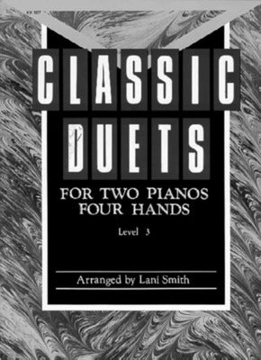 CLASSIC DUETS FOR TWO PIANOS LEVEL 3 2P 4H