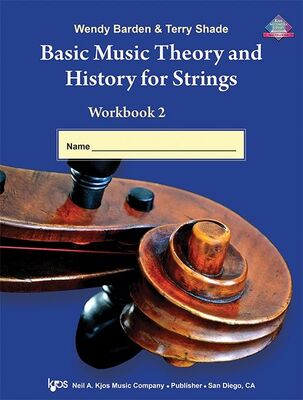 BASIC MUSIC THEORY & HISTORY FOR STRINGS WORKBOOK 2 CELLO