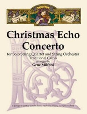CHRISTMAS ECHO CONCERTO STRING QUARTET/SO2 SC/PTS