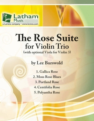 BURSWOLD - ROSE SUITE FOR VIOLIN TRIO SC/PTS