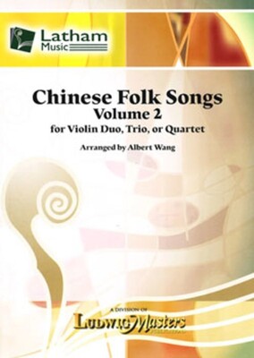 CHINESE FOLK SONGS VOL 2 VIOLIN DUO/TRIO/QUARTET