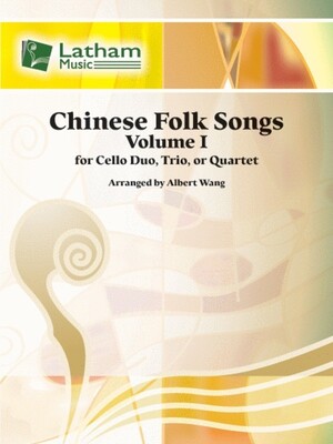 CHINESE FOLK SONGS VOL 1 FOR 2 3 OR 4 CELLOS