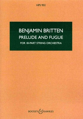 BRITTEN - PRELUDE AND FUGUE OP 29 STUDY SCORE