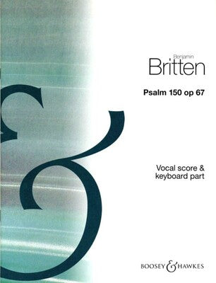 BRITTEN - PSALM 150 OP 67 VOCAL SCORE