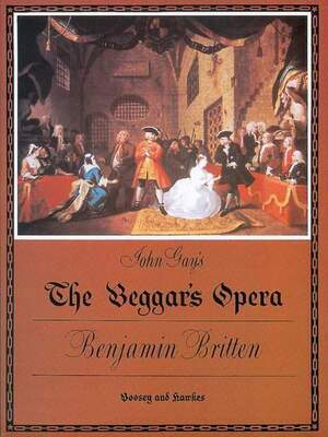 BRITTEN - THE BEGGARS OPERA OP 43 VOCAL SCORE
