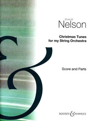 CHRISTMAS TUNES FOR MY STRING ORCH SC/PTS