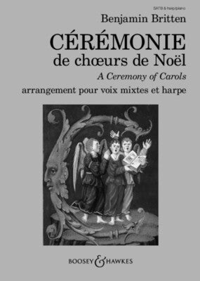 BRITTEN - A CEREMONY OF CAROLS OP 28 SATB/HARP FRENCH