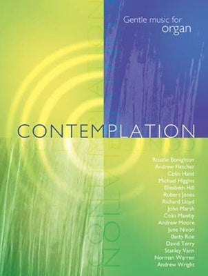 CONTEMPLATION GENTLE MUSIC FOR ORGAN