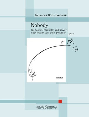 BOROWSKI - NOBODY FOR SOPRANO/CLARINET/PIANO SCORE
