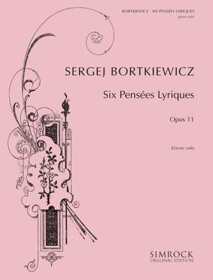 6 PENSEES LYRIQUES OP 11