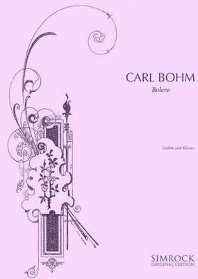 BOHM - BOLERO IN A MINOR VIOLIN/PIANO