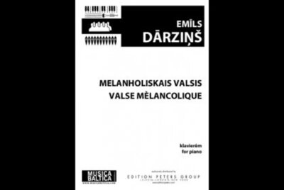 DARZINS - VALSE MELANCOLIQUE FOR PIANO (POD)