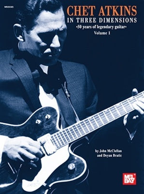 CHET ATKINS IN THREE DIMENSIONS VOL 1