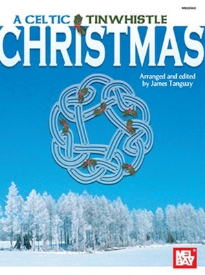 A CELTIC TINWHISTLE CHRISTMAS