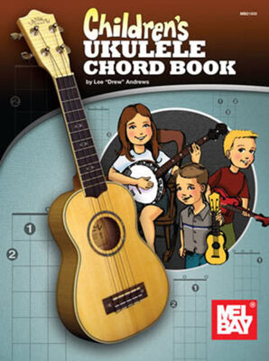 CHILDRENS UKULELE CHORD BOOK