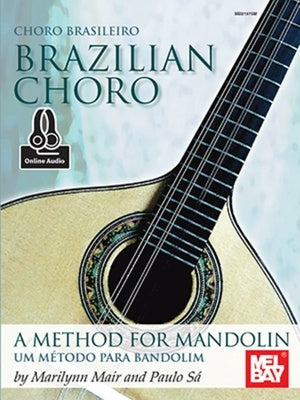 BRAZILIAN CHORO METHOD MANDOLIN & BANDOLIM BK/OLA