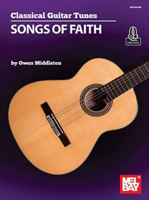 CLASSICAL GUITAR TUNES SONGS OF FAITH