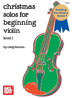 CHRISTMAS SOLOS FOR BEGINNING VIOLIN