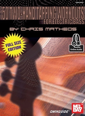 50 TWO HAND TAPPING WORKOUTS FOR ELECTRIC BASS BK/OLA