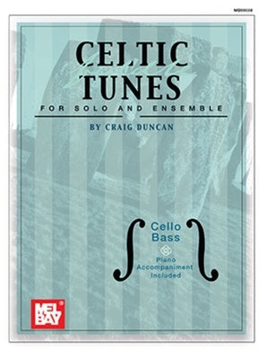 CELTIC FIDDLE TUNES FOR SOLO & ENSEMBLE CELLO/BASS