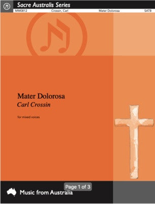 CROSSIN - MATER DOLOROSA SATB
