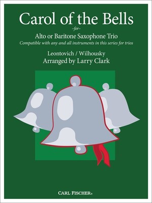 CAROL OF THE BELLS FOR SAXOPHONE TRIO