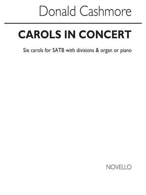 CASHMORE CAROLS IN CONCERT SATB