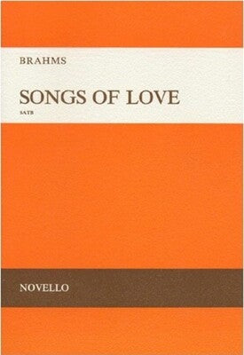 BRAHMS - SONGS OF LOVE VOCAL SCORE