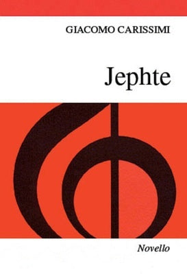 CARISSIMI JEPHTE VOCAL SCORE