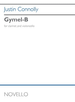 CONNOLLY - GYMEL-B FOR CLARINET AND CELLO