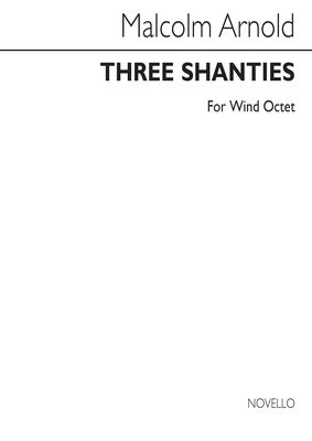 ARNOLD - 3 SHANTIES FOR WIND OCTET SET OF PARTS