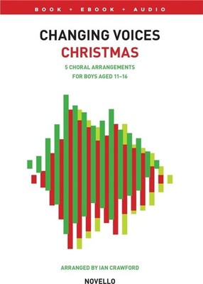 CHANGING VOICES CHRISTMAS SONGS FOR BOYS