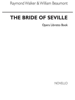 BRIDE OF SEVILLE (LIBRETTO)