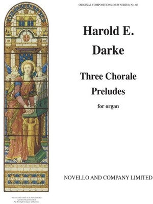 DARKE 3 CHORAL PRELUDES FOR ORGAN (ARCHIVE ED