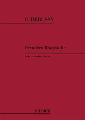DEBUSSY - PREMIERE RHAPSODIE FOR CLARINET/PIANO
