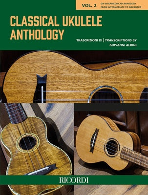 CLASSICAL UKULELE ANTHOLOGY VOL 2